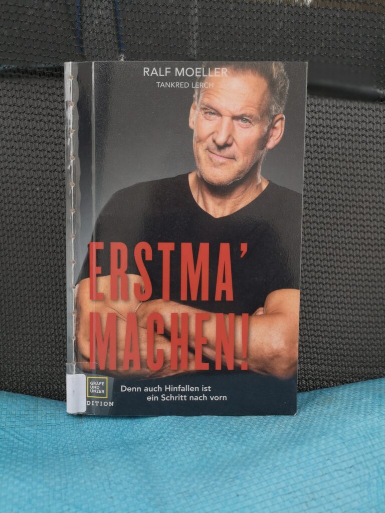 Das Buch Erstma machen von Ralf Möller