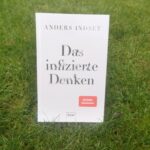 Das infizierte Denken von Anders Indset